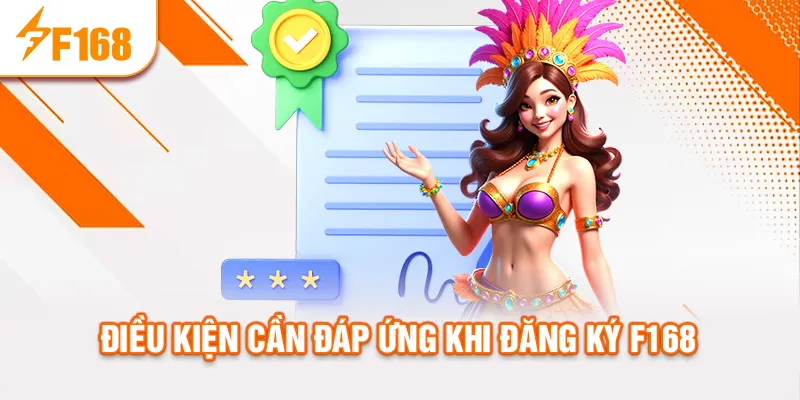 dieu-kien-can-dap-ung-khi-dang-ky-f168_17_11zon