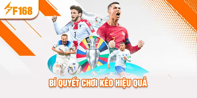 Bí quyết chơi kèo hiệu quả