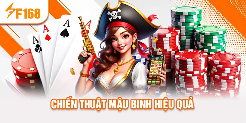 Chiến thuật mậu binh hiệu quả