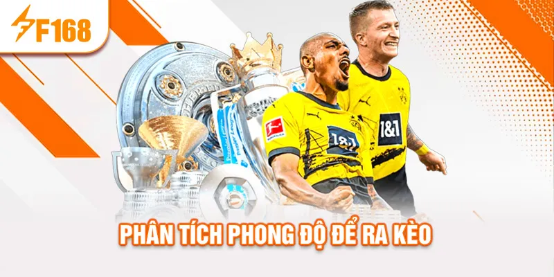 Phân tích phong độ để ra kèo