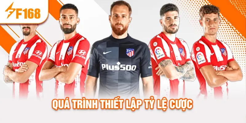 Quá trình thiết lập tỷ lệ cược