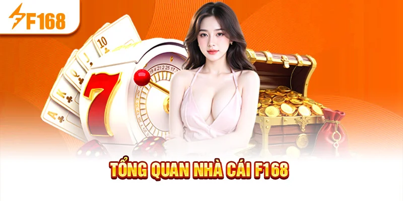 Tổng quan nhà cái f168